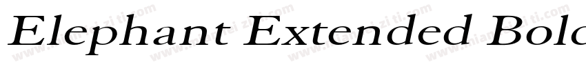 Elephant Extended BoldItalic字体转换